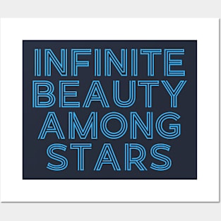 Infinite beauty among stars Posters and Art